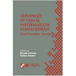 Advances in Visual Information Management, Fachbücher von Tiziana Catarci, Hiroshi Arisawa
