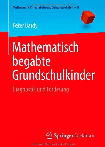 Peter Bardy - Mathematisch begabte Grundschulkinder (Mathematik Primarstufe und Sekundarstufe I + II) - Preis vom 30.09.2026 22:30:23 h