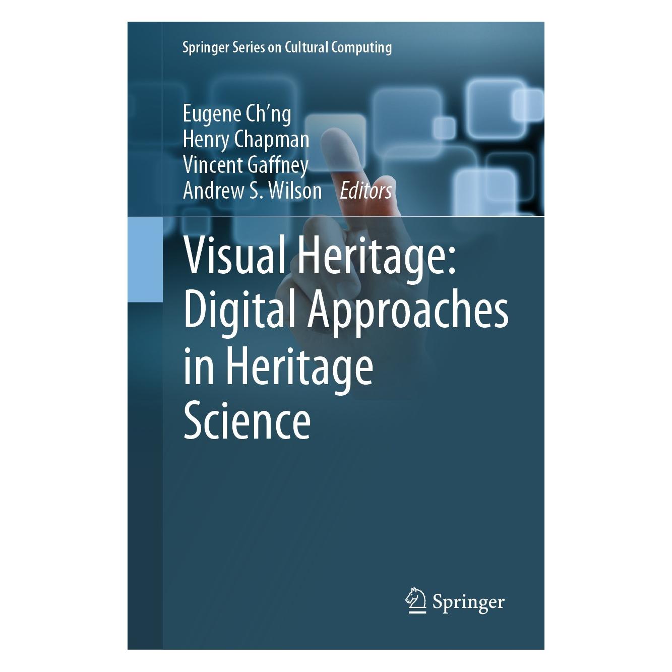 Springer Visual Heritage: Digital Approaches in Heritage Science (Englisch, Hardcover, Andrew S. Wilson, Eugene Ch'ng, Henry Chapman, Vincent Gaffney) (9783030770273)