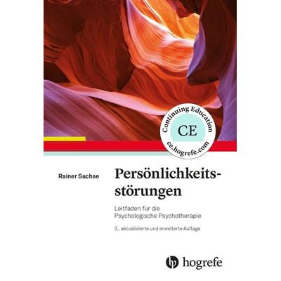 Persönlichkeitsstörungen, Taschenbuch von Rainer Sachse, Hogrefe Verlag, 978-3-8017-2906-6