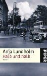 Anja Lundholm - Halb und halb: Roman - Preis vom 09.10.2026 07:28:09 h
