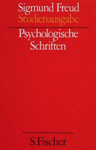 Sigmund Freud - Psychologische Schriften (Studienausgabe) Bd.4 von 10 u. Erg.-Bd. - Preis vom 04.10.2026 03:51:26 h