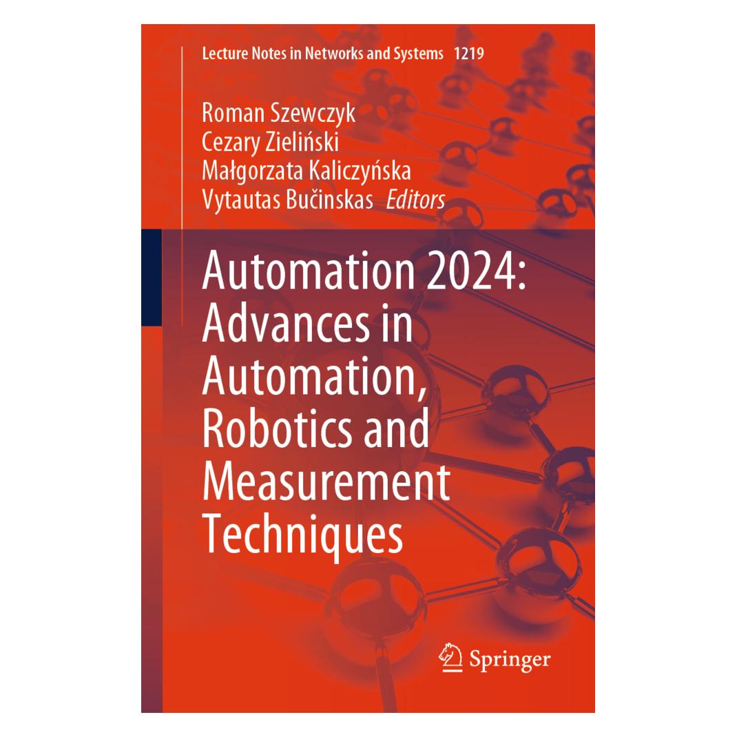Springer Automation 2024: Advances in Automation, Robotics and Measurement Techniques (Englisch, Softcover, Cezary Zielinski, Malgorzata Kaliczynska, Roman Szewczyk, Vytautas Bucinskas) (53145112)