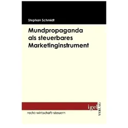 Mundpropaganda als steuerbares Marketinginstrument, Fachbücher von Stephan Schmidt