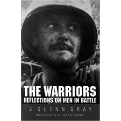 The Warriors, Sachbücher von Hannah Arendt, J. Glenn Gray