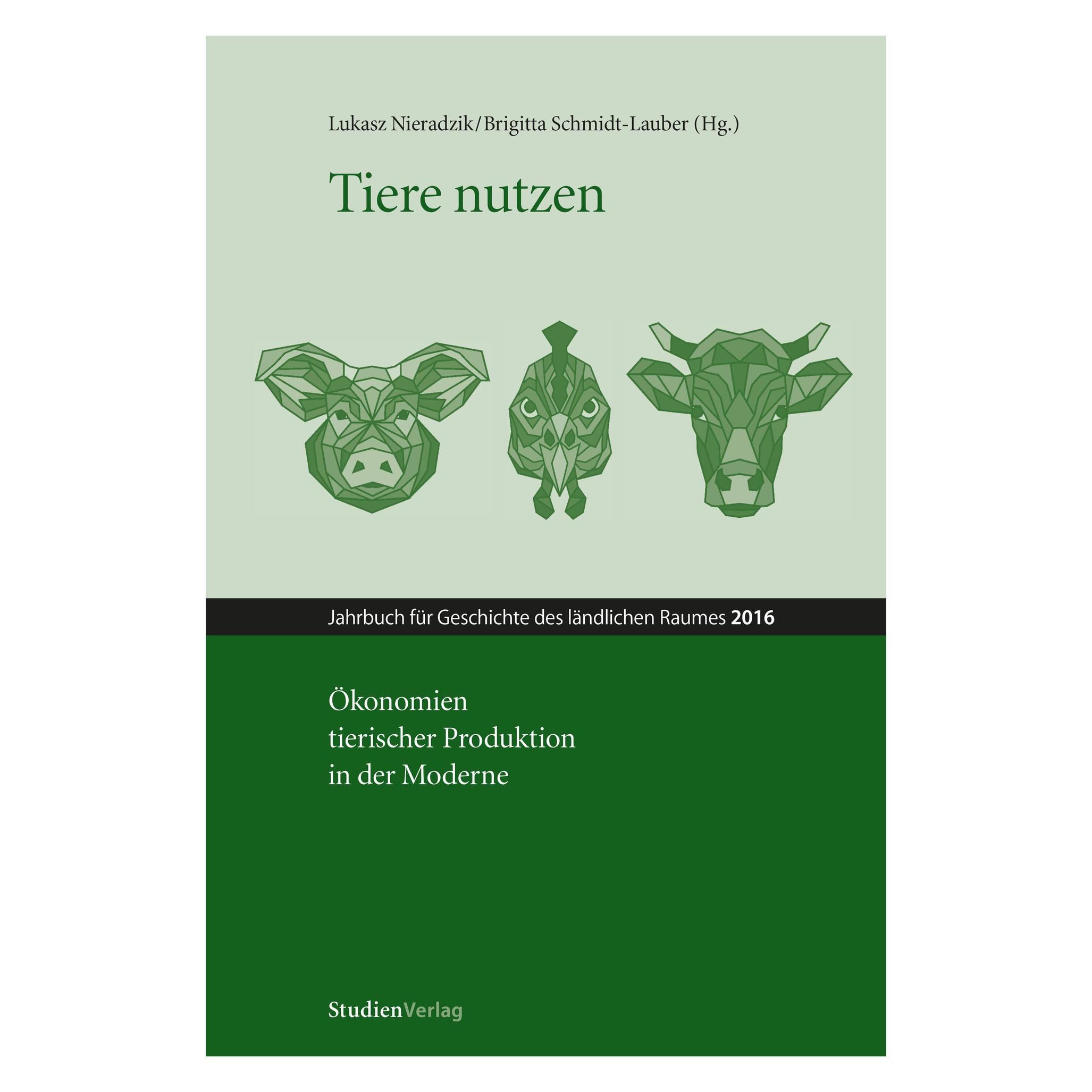 Studienverlag Tiere nutzen (Deutsch, Softcover, Brigitta Schmidt-Lauber, Lukasz Nieradzik) (55861422)