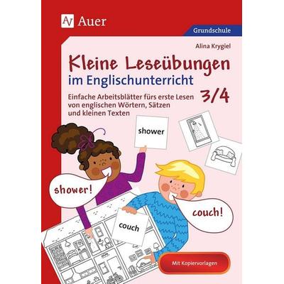 Kleine Leseübungen im Englischunterricht 3/4, Geheftet von Alina Krygiel, Auer Verlag in der AAP Lehrerwelt GmbH, 978-3-403-08348-1