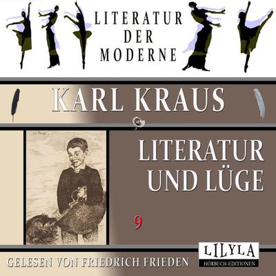 Literatur und Lüge 9 - Karl Kraus, Audio, 9783988521569