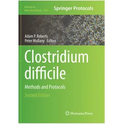 Clostridium difficile, Fachbücher von Peter Mullany, Adam P. Roberts