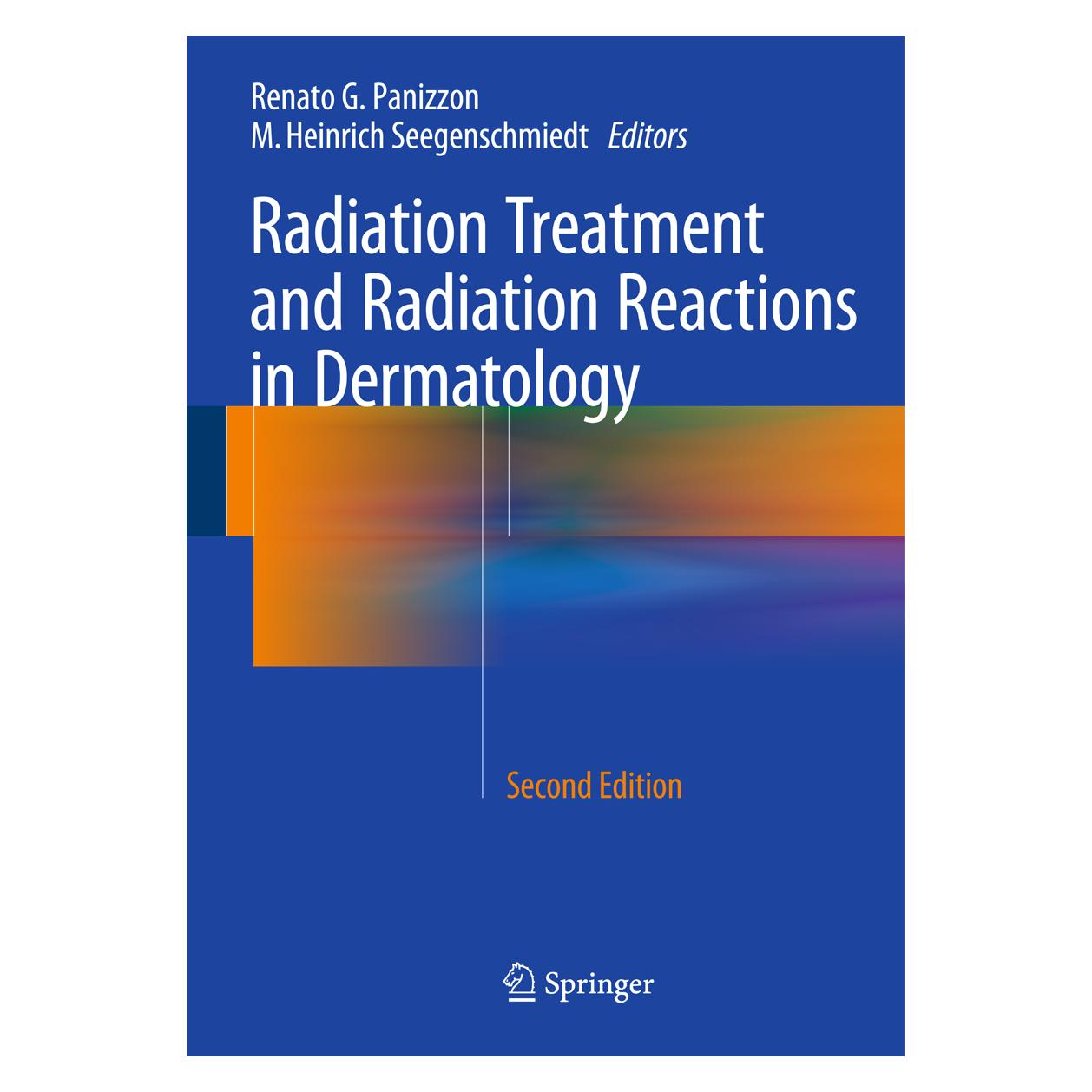 Springer Radiation Treatment and Radiation React (Englisch, M. Heinrich Seegenschmiedt, Renato G. Panizzon, 2015) (9783662448250)