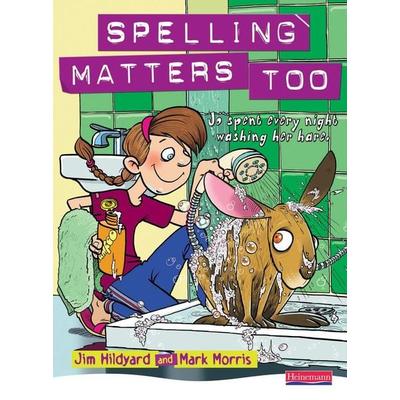 Spelling Matters Too Student Book, Taschenbuch von Mark Morris, Pearson ELT, 978-0-435-80626-2