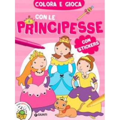 Colora e gioca con le principesse. Con adesivi, Geheftet von , Giunti Editore, 978-88-09-89751-9
