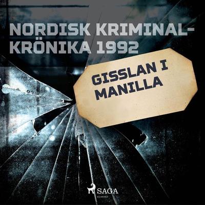 Gisslan i Manilla - , Audio, 9788728034019