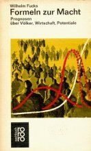 Wilhelm Fucks - Formeln zur Macht. Prognosen über Völker, Wirtschaft, Potentiale. - Preis vom 09.10.2026 07:28:09 h