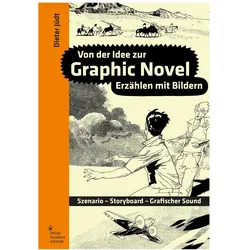 Von der Idee zur Graphic Novel, Ratgeber von Dieter Jüdt