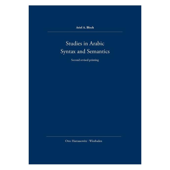 Harrassowitz Studies in Arabic Syntax and Semantics (Englisch, Softcover, Ariel A Bloch) (55558039)