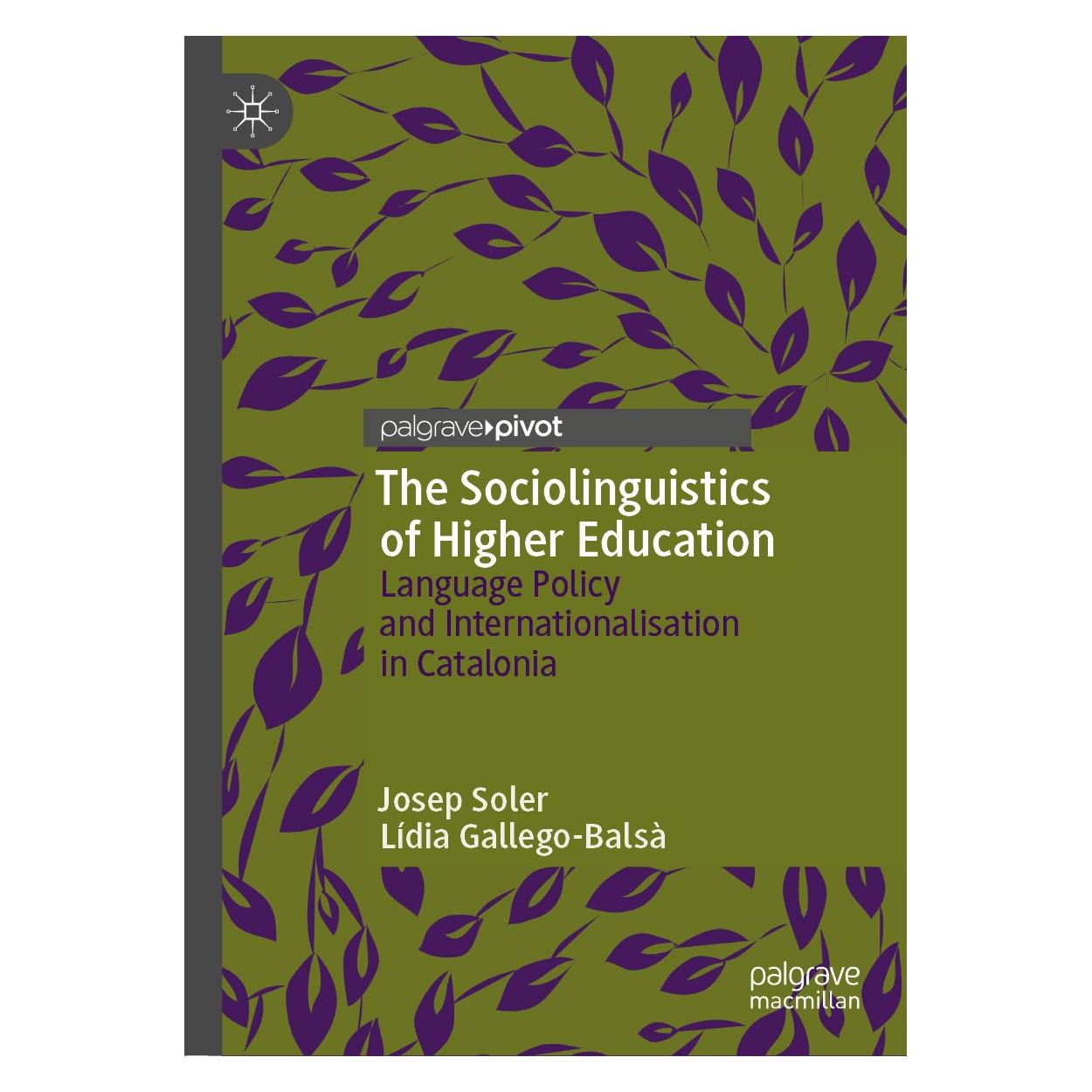 Springer The Sociolinguistics of Higher Education (Englisch, Hardcover, Josep Soler, Lídia Gallego-Balsà) (9783030166762)