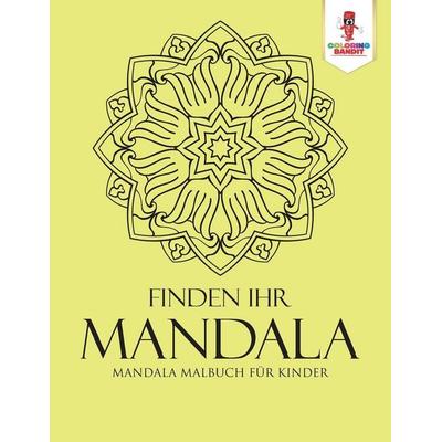 Finden Ihr Mandala, Taschenbuch von Coloring Bandit, Speedy Publishing Canada Ltd, 978-0-228-21284-3