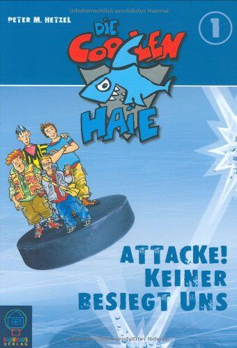 Hetzel, Peter M. - Attacke! Keiner besiegt uns!: Die coolen Haie Bd. 1 - Preis vom 04.10.2026 03:51:26 h