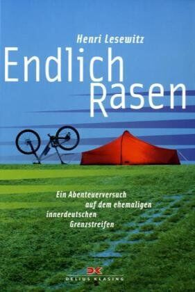 Henri Lesewitz - Endlich Rasen: Ein Abenteuerversuch auf dem ehemaligen innerdeutschen Grenzstreifen - Preis vom 09.10.2026 07:28:09 h