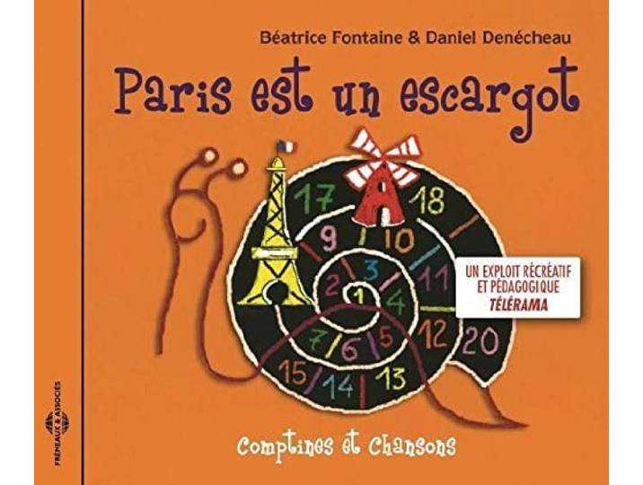 Paris est un escargot (comptines et chansons)