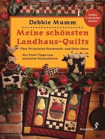 Debbie Mumm - Meine schönsten Landhaus-Quilts - Preis vom 09.10.2026 07:28:09 h