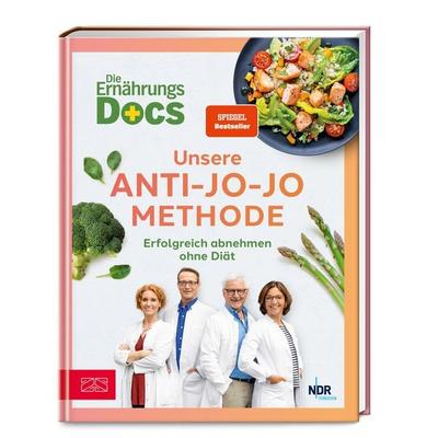 Die Ernährungs-Docs – Unsere Anti-Jo-Jo-Methode, Gebundene Ausgabe von Matthias Riedl,Viola Andresen,Silja Schäfer,Jörn Klasen, ZS - ein Verlag der