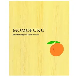 Momofuku, Ratgeber von David Chang, Chang David, Peter Meehan