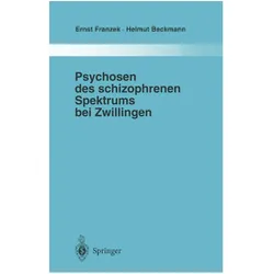 Psychosen des schizophrenen Spektrums bei Zwillingen, Fachbücher von Helmut Beckmann, Ernst Franzek