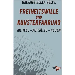 Freiheitswille und Kunsterfahrung, Fachbücher von Galvano Della Volpe