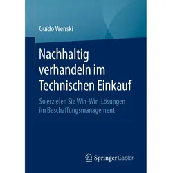 Nachhaltig verhandeln im Technischen Einkauf, Fachbücher von Guido Wenski