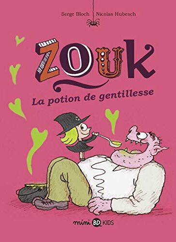 Zouk. Vol. 19. La potion de gentillesse - Preis vom 02.10.2026 23:42:20 h