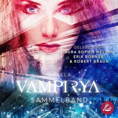 Vampirya Sammelband - Chaela, Audio, 4069829543842
