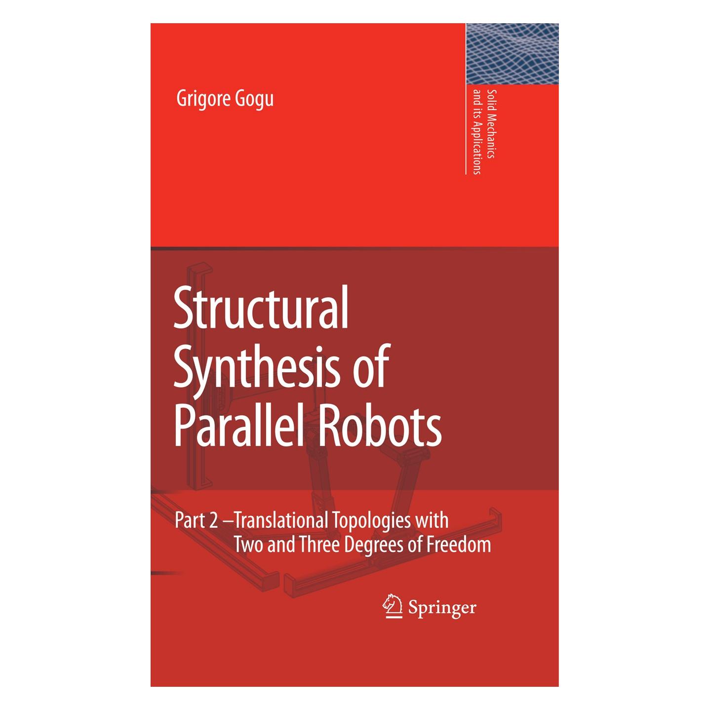 Springer Structural Synthesis of Parallel Robots (Englisch, Hardcover, Grigore Gogu) (9781402097935)