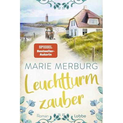Leuchtturmzauber, Taschenbuch von Marie Merburg, Lübbe, 978-3-404-19646-3