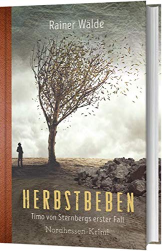 Rainer Wälde - Herbstbeben: Timo von Sternbergs erster Fall (Nordhessen-Krimi) - Preis vom 10.10.2026 11:48:34 h