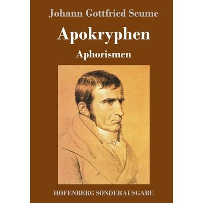 Apokryphen, Gebundene Ausgabe von Johann Gottfried Seume, Hofenberg, 978-3-7437-2062-6