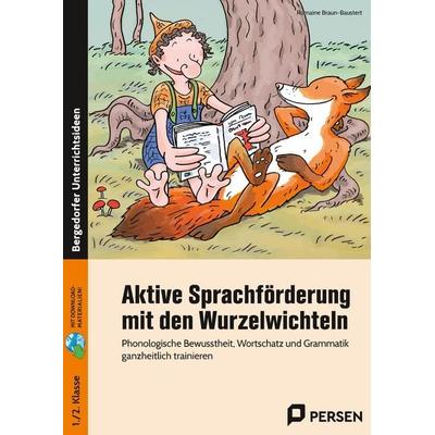Aktive Sprachförderung mit den Wurzelwichteln, Set von Romaine Braun-Baustert, Persen Verlag in der AAP Lehrerwelt GmbH, 978-3-403-20781-8