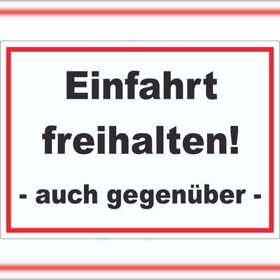 HB-Druck Einfahrt freihalten auch gegenüber Aufkleber A8 (52x74mm)