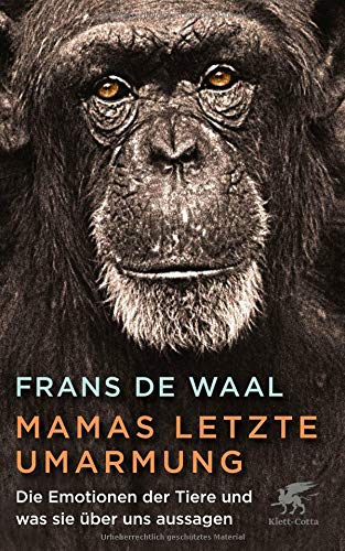 Waal, Frans de - Mamas letzte Umarmung: Die Emotionen der Tiere und was sie über uns aussagen - Preis vom 11.10.2026 15:43:13 h