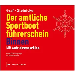 Graf:Der amtliche Sportbootführerschein, Ratgeber von Kurt Graf