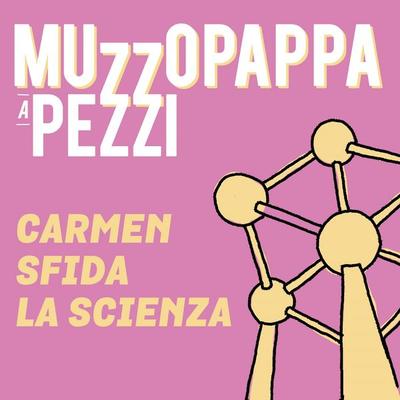 Carmen sfida la scienza11 - Muzzopappa a pezzi - Francesco Muzzopappa, Audio, 9789179098766