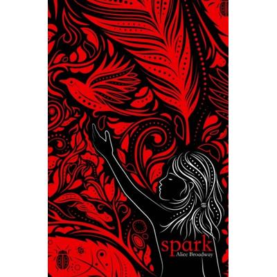 Broadway, A: INK 2: Spark, Taschenbuch von Alice Broadway, Scholastic Ltd.