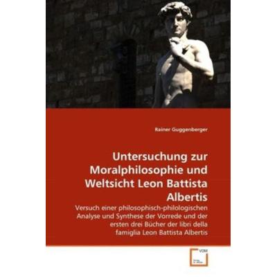 Guggenberger, R: Untersuchung zur Moralphilosophie und Welts, Taschenbuch von Rainer Guggenberger, VDM, 978-3-639-34452-3