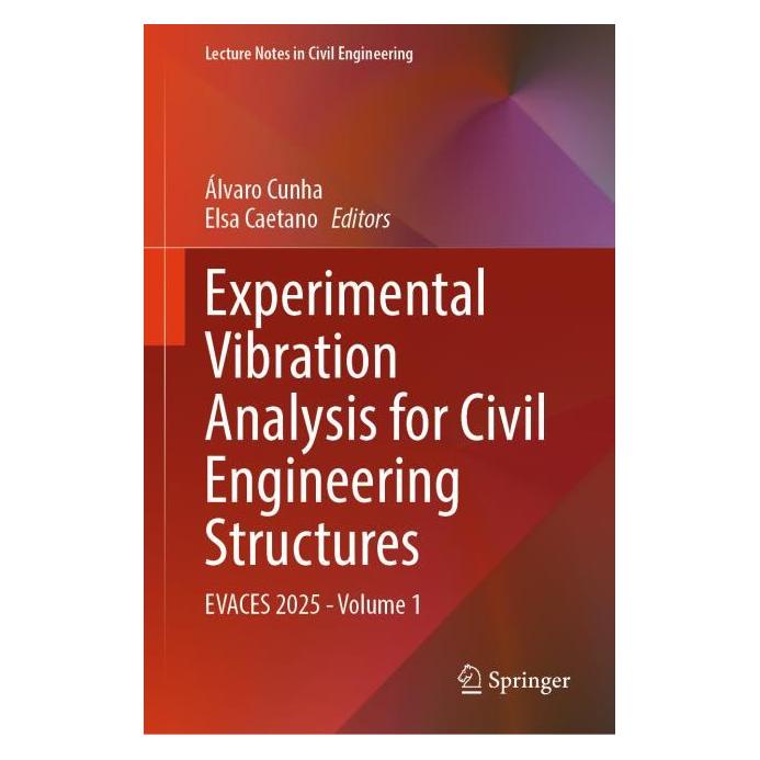 Springer Experimental Vibration Analysis for Civil Engineering Structures (Englisch, Hardcover, Álvaro Cunha, Elsa Caetano) (58336532)