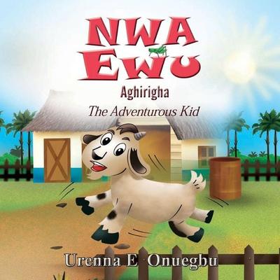 Nwa Ewu Agh¿r¿gha, Taschenbuch von Onuegbu E. Urenna, Urenna Onuegbu, 978-82-303-3568-0