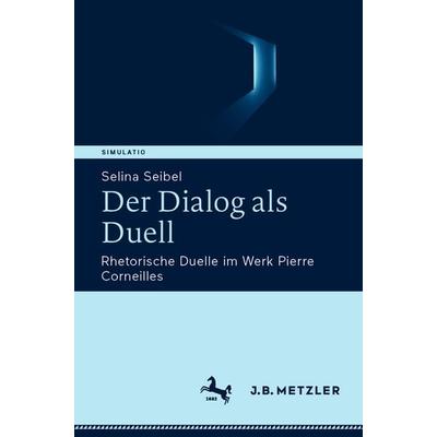 Der Dialog als Duell, Taschenbuch von Selina Seibel, Springer Berlin, 978-3-662-72111-7