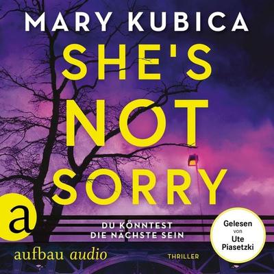 She's Not Sorry - Du könntest die Nächste sein - Mary Kubica, Audio, 9783757017323