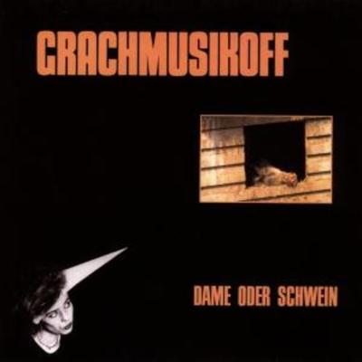 Dame Oder Schwein - Grachmusikoff, CD