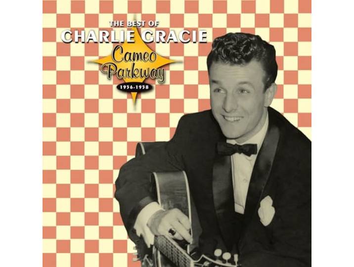 Charlie Gracie - The Best Of 1956-1958